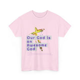 Awesome God (2)- Unisex Cotton Tee (S-5X)