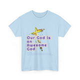 Awesome God (2)- Unisex Cotton Tee (S-5X)