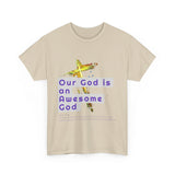 Awesome God (2)- Unisex Cotton Tee (S-5X)