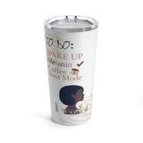 To Do List- Tumbler 20oz